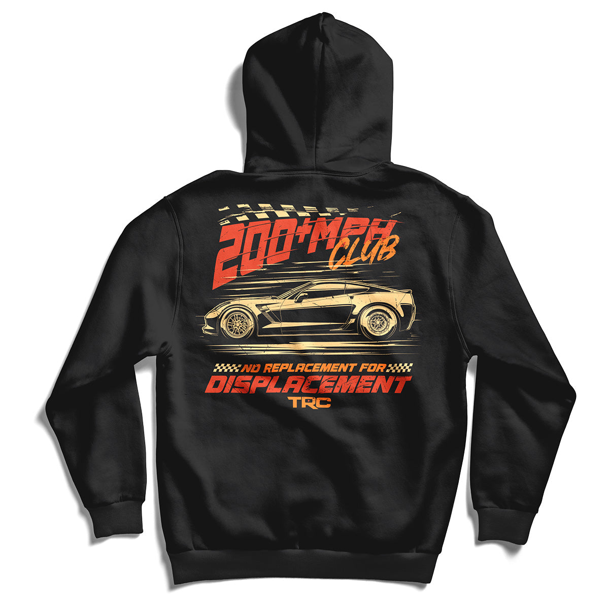 200+MPH Club C7 Z06 - No Replacement For Displacement Premium Hoodie (1300 Entries)