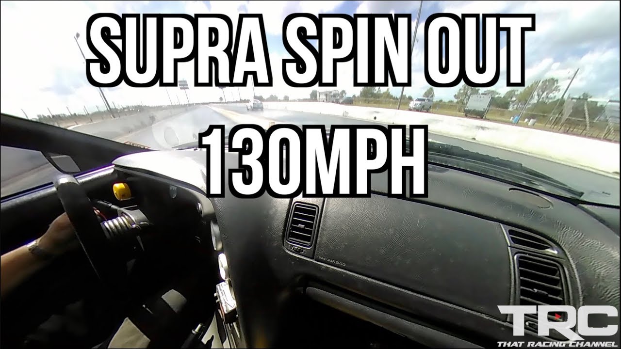 1500HP Supra SPINS OUT at 130MPH - Amazing Save! FL2K18