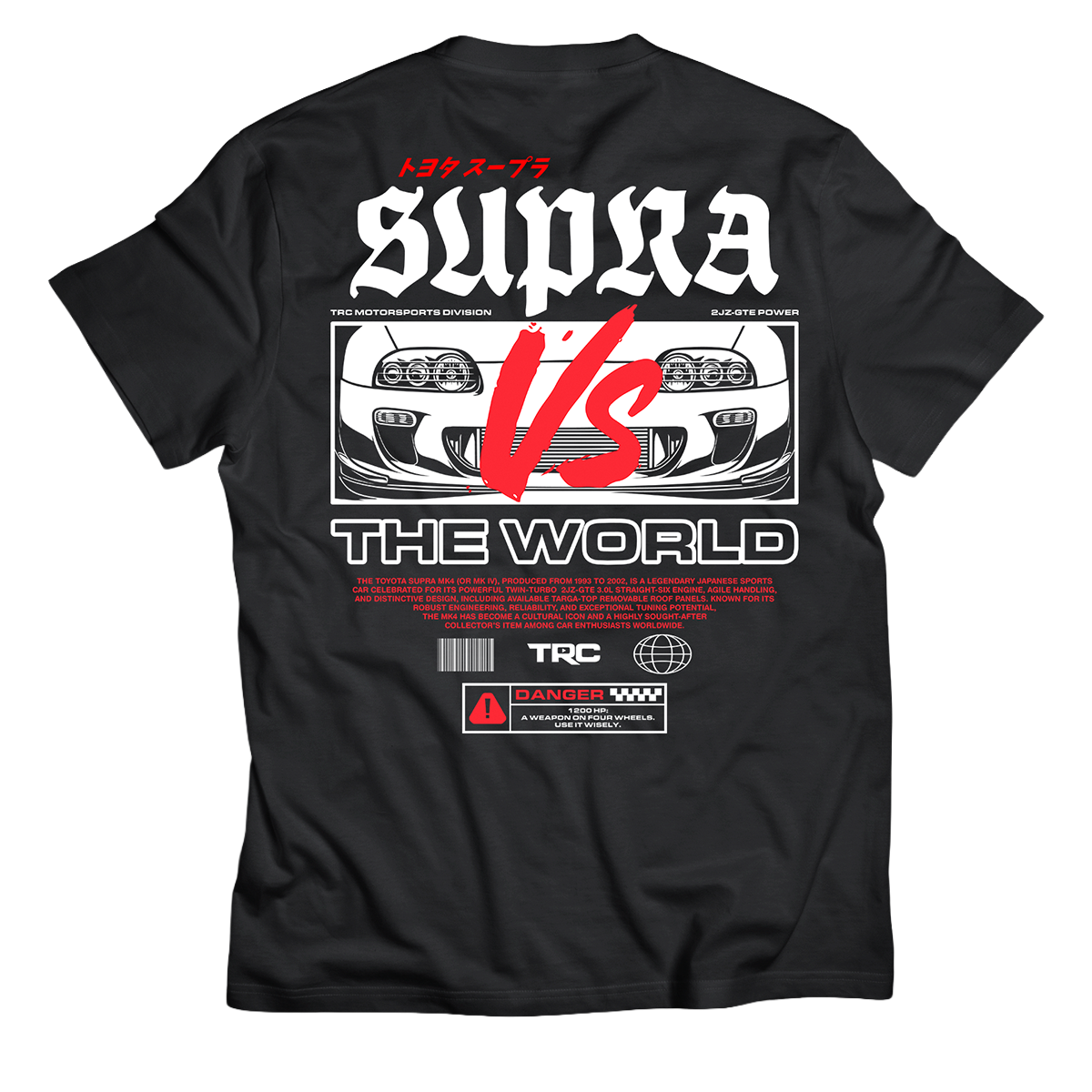 TRC 'Supra VS The World' Premium T-Shirt (900 Entries)