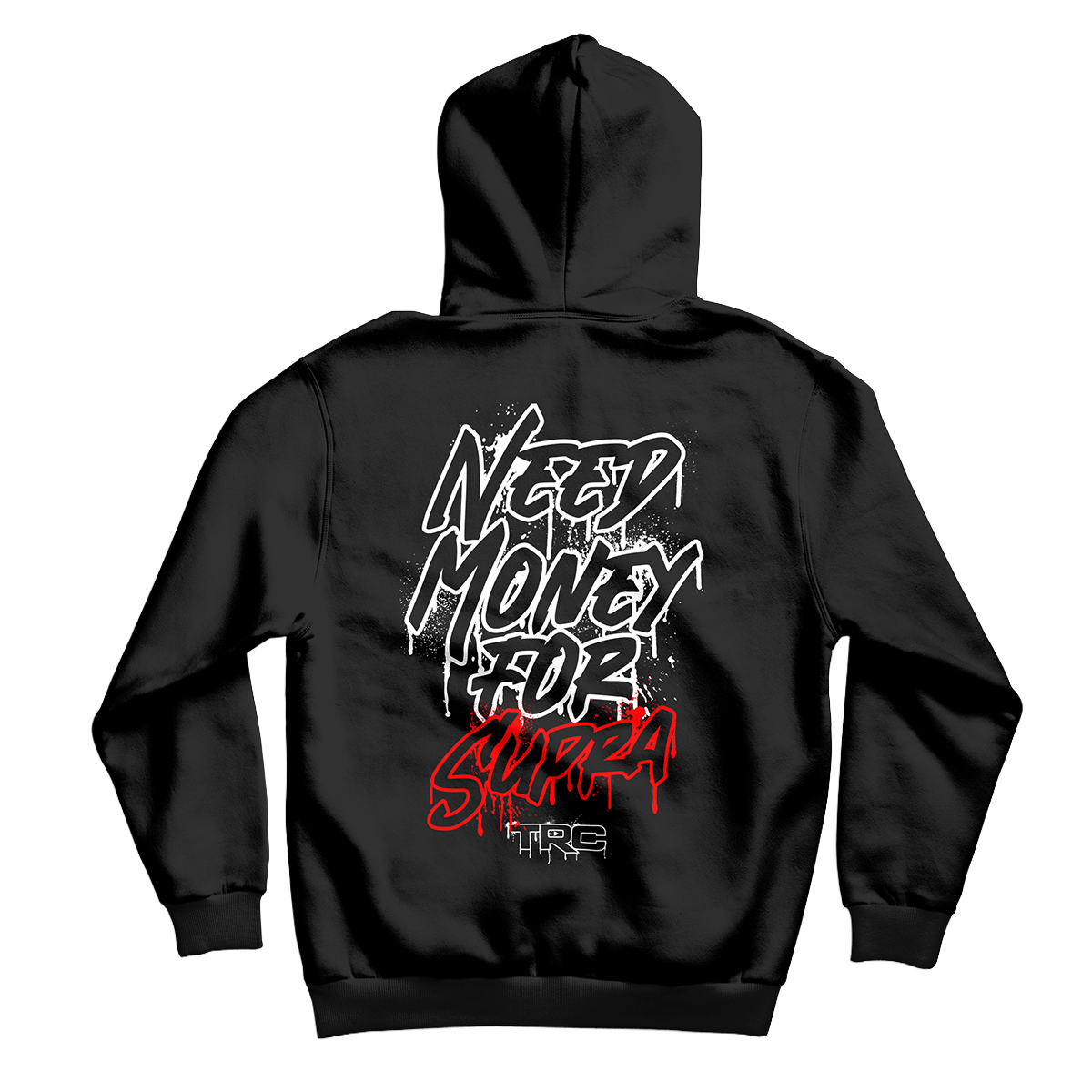 Need Money For Supra Premium Hoodie – That Racing Channel