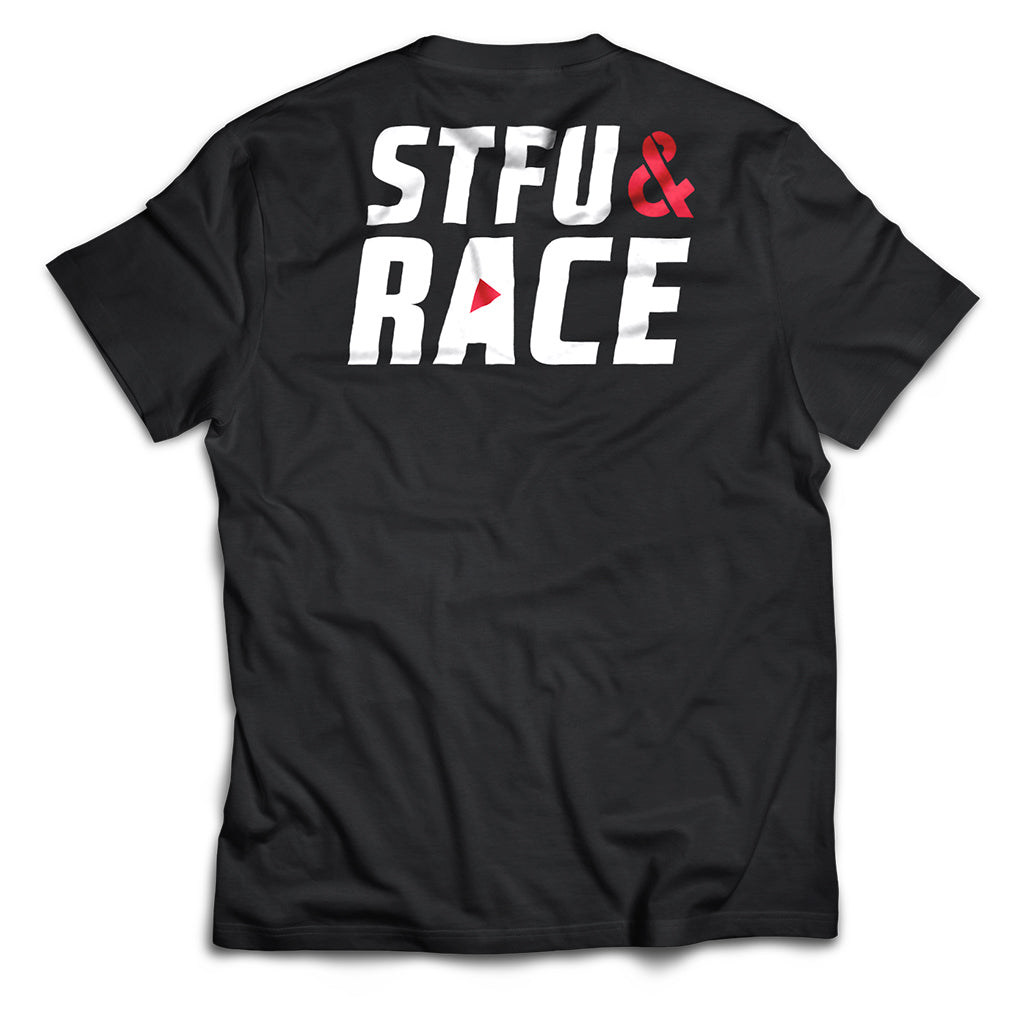 STFU & RACE V1 T-Shirt